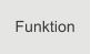 Funktion
